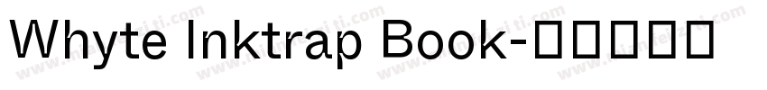 Whyte Inktrap Book字体转换